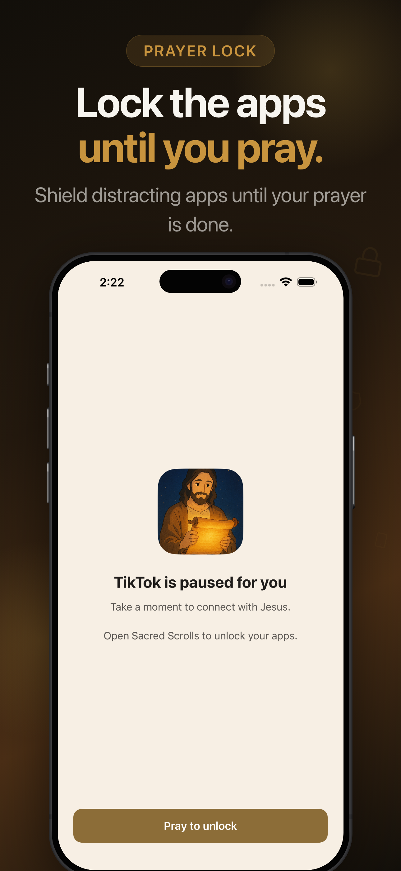 Lock the apps until you pray